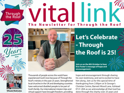'Let's Celebrate. Through the Roof is 25!' -- The Summer 2022 Vital Link Newsletter
